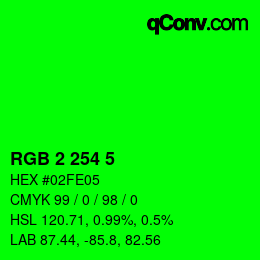 Color code: RGB 2 254 5 | qconv.com