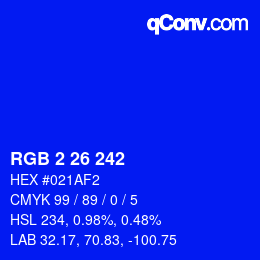 Color code: RGB 2 26 242 | qconv.com