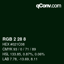 カラーコード: RGB 2 28 8 | qconv.com