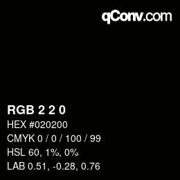 カラーコード: RGB 2 2 0 | qconv.com