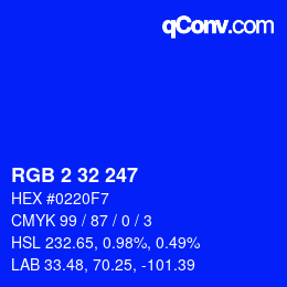 Color code: RGB 2 32 247 | qconv.com