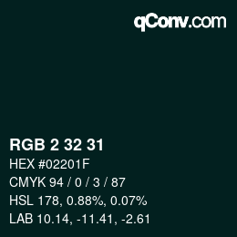 Color code: RGB 2 32 31 | qconv.com