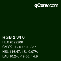 Color code: RGB 2 34 0 | qconv.com