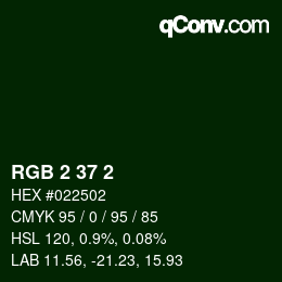 カラーコード: RGB 2 37 2 | qconv.com