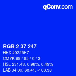 カラーコード: RGB 2 37 247 | qconv.com