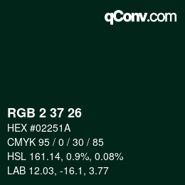 カラーコード: RGB 2 37 26 | qconv.com