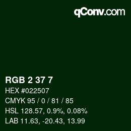 Color code: RGB 2 37 7 | qconv.com