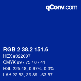 カラーコード: RGB 2 38.2 151.6 | qconv.com