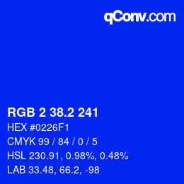 カラーコード: RGB 2 38.2 241 | qconv.com