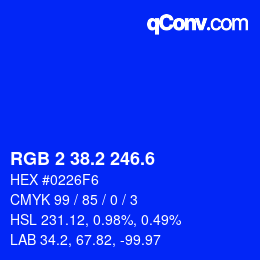 カラーコード: RGB 2 38.2 246.6 | qconv.com
