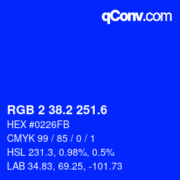 カラーコード: RGB 2 38.2 251.6 | qconv.com