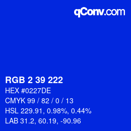 Color code: RGB 2 39 222 | qconv.com