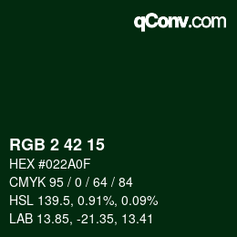 Color code: RGB 2 42 15 | qconv.com