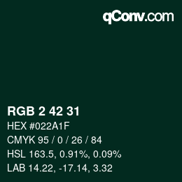 カラーコード: RGB 2 42 31 | qconv.com