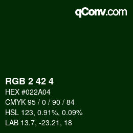 Color code: RGB 2 42 4 | qconv.com