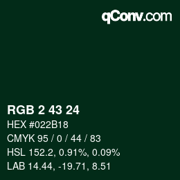 カラーコード: RGB 2 43 24 | qconv.com