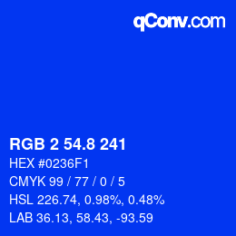 カラーコード: RGB 2 54.8 241 | qconv.com