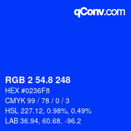 カラーコード: RGB 2 54.8 248 | qconv.com