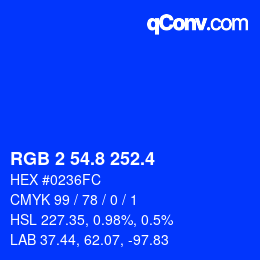 カラーコード: RGB 2 54.8 252.4 | qconv.com