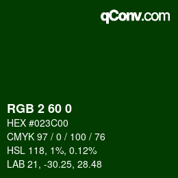 Color code: RGB 2 60 0 | qconv.com