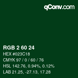 Color code: RGB 2 60 24 | qconv.com