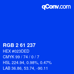 カラーコード: RGB 2 61 237 | qconv.com