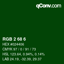 Color code: RGB 2 68 6 | qconv.com