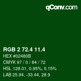 カラーコード: RGB 2 72.4 11.4 | qconv.com