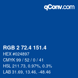 カラーコード: RGB 2 72.4 151.4 | qconv.com