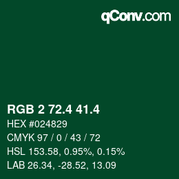 カラーコード: RGB 2 72.4 41.4 | qconv.com