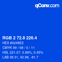 カラーコード: RGB 2 72.8 226.4 | qconv.com