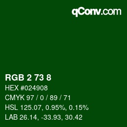 カラーコード: RGB 2 73 8 | qconv.com