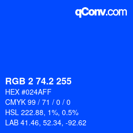 カラーコード: RGB 2 74.2 255 | qconv.com
