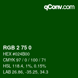 Color code: RGB 2 75 0 | qconv.com