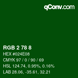 カラーコード: RGB 2 78 8 | qconv.com