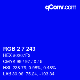 Color code: RGB 2 7 243 | qconv.com