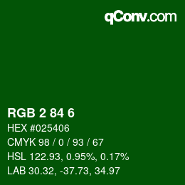 カラーコード: RGB 2 84 6 | qconv.com