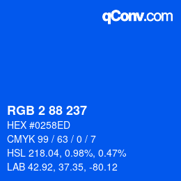 カラーコード: RGB 2 88 237 | qconv.com