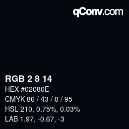 カラーコード: RGB 2 8 14 | qconv.com