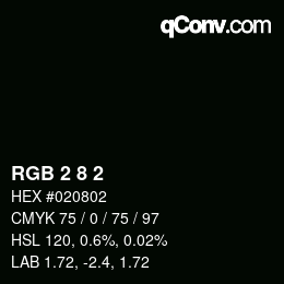 Color code: RGB 2 8 2 | qconv.com