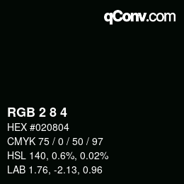 Color code: RGB 2 8 4 | qconv.com