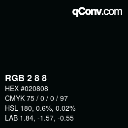 Code couleur: RGB 2 8 8 | qconv.com