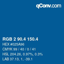 カラーコード: RGB 2 90.4 150.4 | qconv.com
