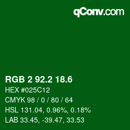 カラーコード: RGB 2 92.2 18.6 | qconv.com