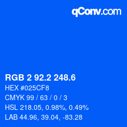 カラーコード: RGB 2 92.2 248.6 | qconv.com