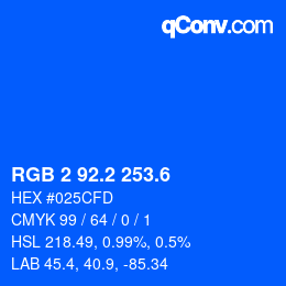 カラーコード: RGB 2 92.2 253.6 | qconv.com