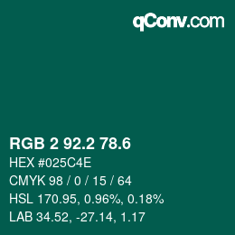 カラーコード: RGB 2 92.2 78.6 | qconv.com