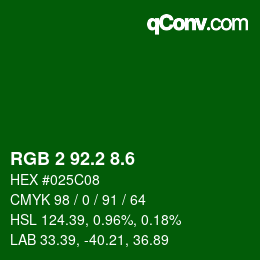 カラーコード: RGB 2 92.2 8.6 | qconv.com
