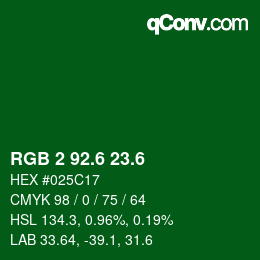 カラーコード: RGB 2 92.6 23.6 | qconv.com
