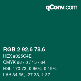 カラーコード: RGB 2 92.6 78.6 | qconv.com